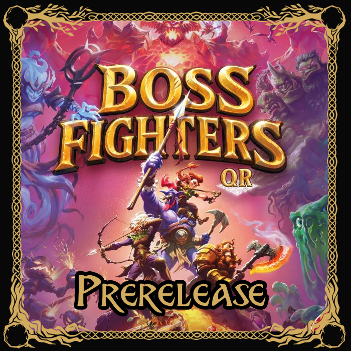 Boss Fighters Prerelease - 23.10.